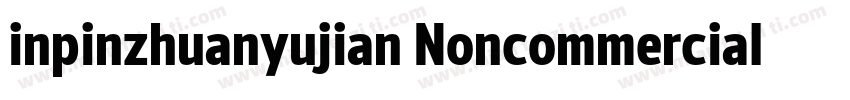inpinzhuanyujian Noncommercial字体转换